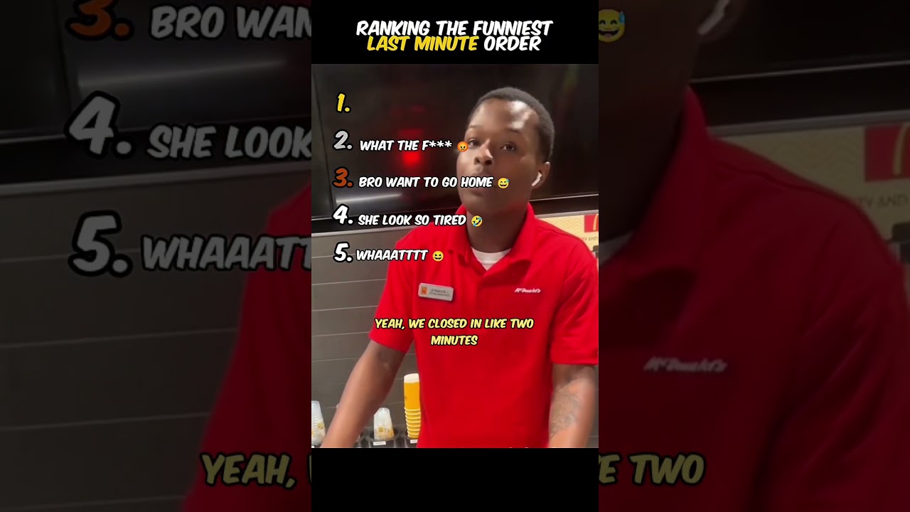 Ranking the Funniest Last Minute Order 🍔🍟