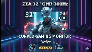 ZZA 32" QHD 300Hz Gaming Monitor Review | Insane Speed for Competitive Gamers!