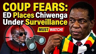 Coup Fears Explode as ED Places Chiwenga Under 24-Hour Surveillance