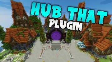 HUB THAT! | Minecraft Plugin Tutorial