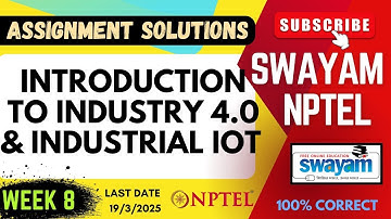 Introduction to Industry 4.0 and Industrial IOT Week 8 Assignment Solutions | SWAYAM NPTEL | SUBSCRB
