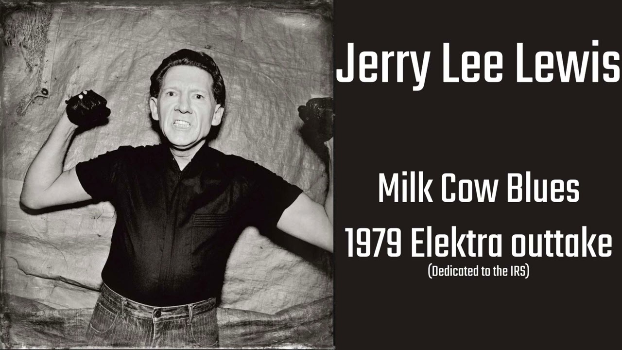 Jerry Lee Lewis - Milk Cow Blues (1979) unreleased studio outtake