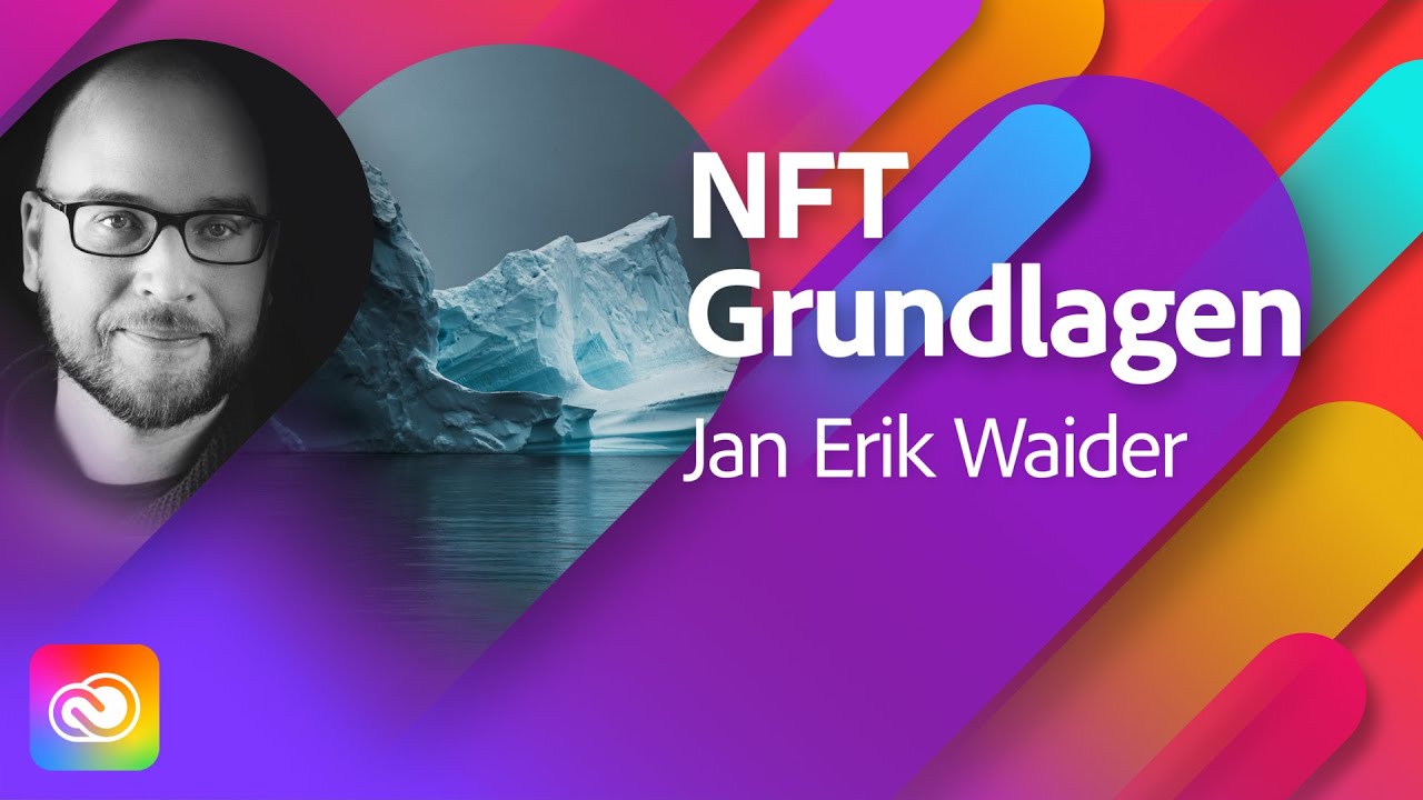 NFT Grundlagen mit Jan Erik Waider und Melanie Daveid| Adobe Live