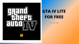 HOW TO DOWNLOAD GTA 4 LITE FOR FREE screenshot 2