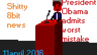 Shitty 8bit news-president Obama admits his worst mistake