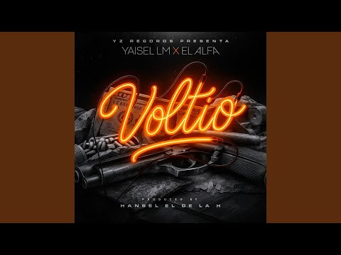 Yaisel LM & El Alfa - Voltio