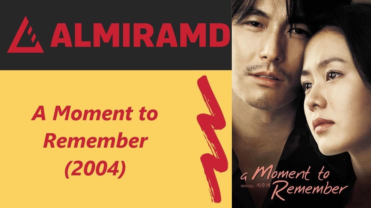 A Moment to Remember - 2004 Trailer - YouTube