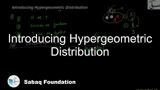 Introducing Hypergeometric Distribution, Statistics Lecture | Sabaq.pk