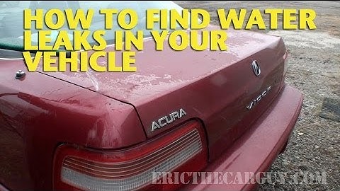 How To Find Water Leaks in Your Vehicle -EricTheCarGuy
