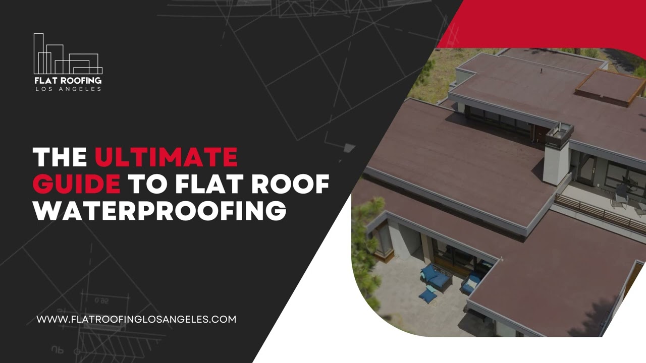 The Ultimate Guide to Flat Roof Waterproofing