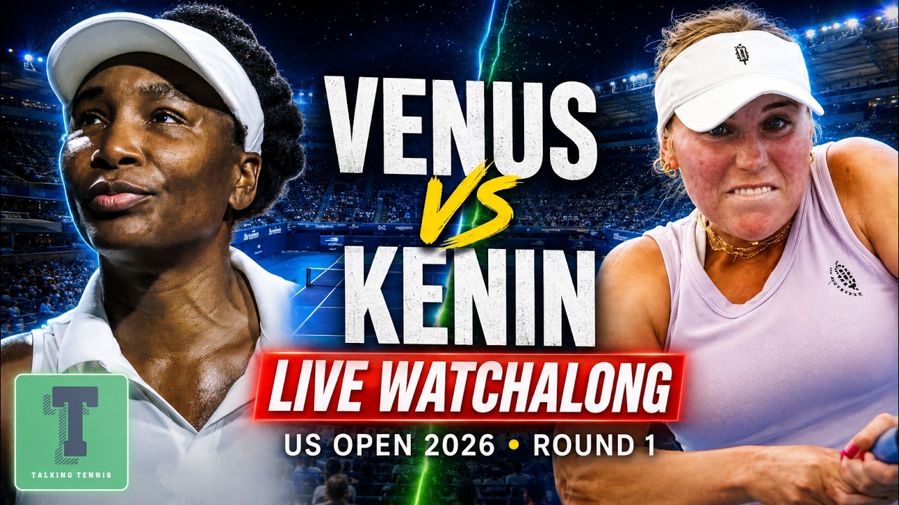 Venus Williams vs Sofia Kenin | US Open 2026 Round 1 | LIVE TENNIS WATCHALONG
