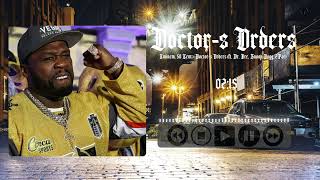 Eminem, 50 Cent - Doctor-s Orders (ft. Dr. Dre, Snoop Dogg, 2Pac)