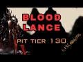 Diablo 4 Season 5 BLOOD LANCE Pit Tier 130 Clear