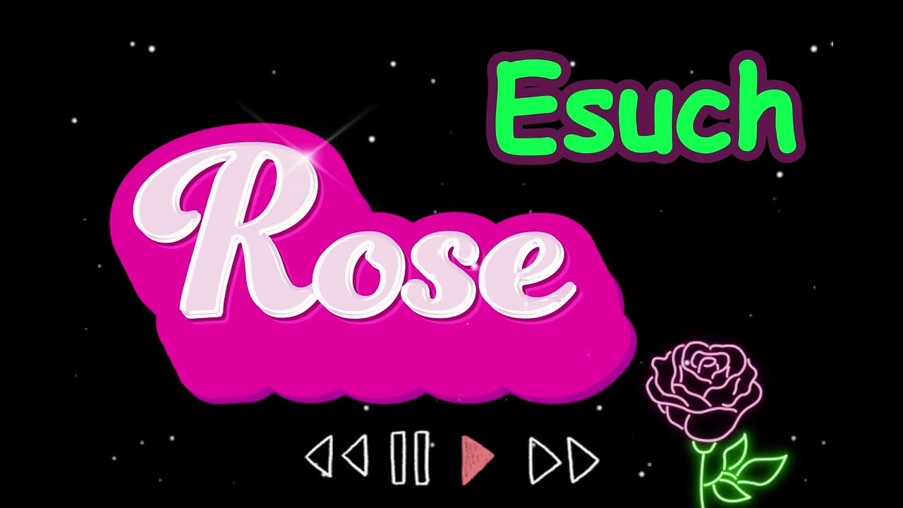 ESUCH - ROSE