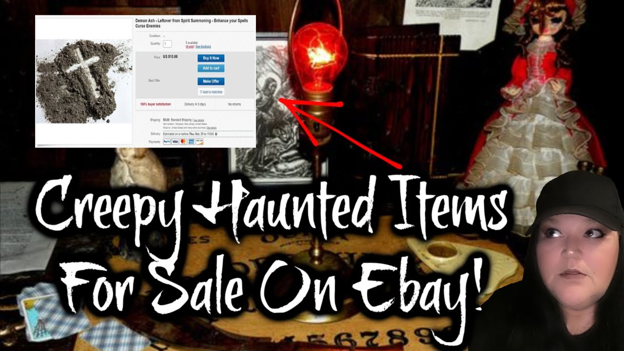 Paranormal Discussion Creepy Haunted Items For Sale halloween 