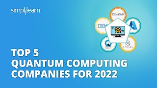 Top 5 Quantum Computing Companies For 2022 | Best Quantum Computing Companies| #Shorts | Simplilearn screenshot 3