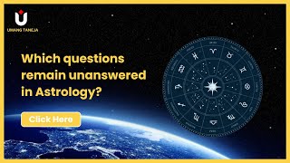 Which questions remain unanswered in Astrology?