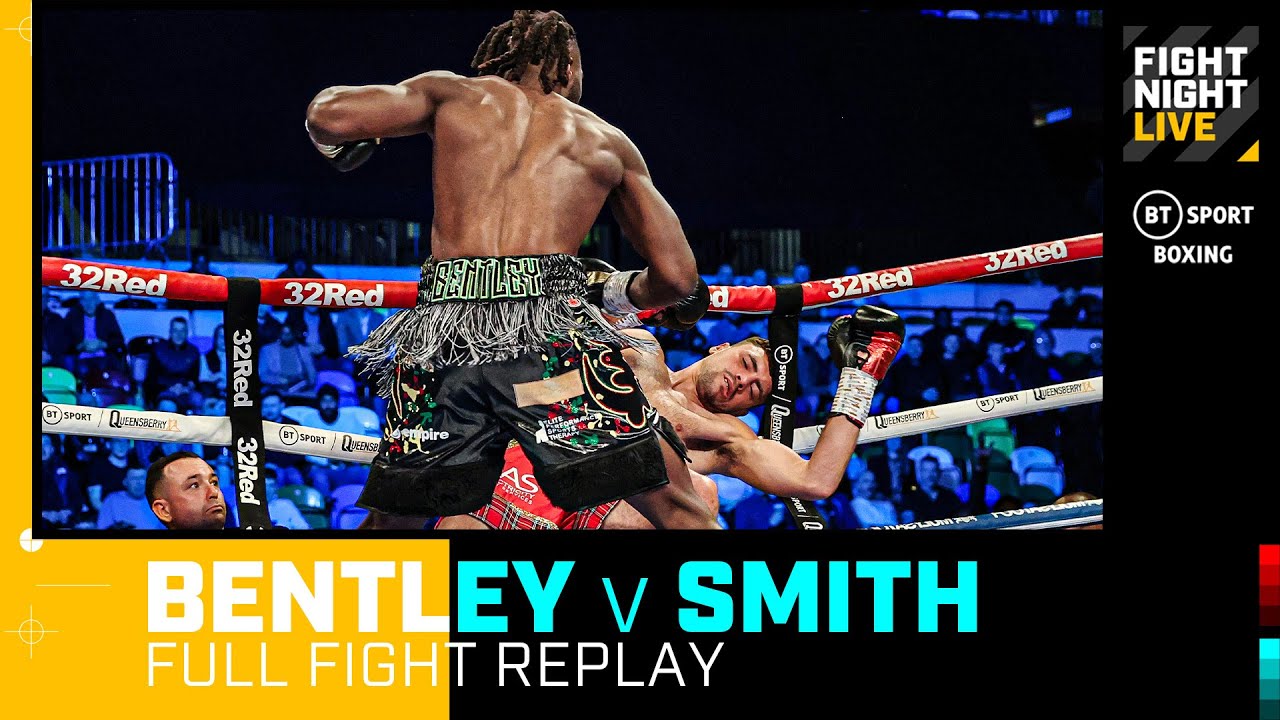 Too Sharp with a vicious early KO Denzel Bentley vs Kieran Smith Full Fight Replay BT Sport