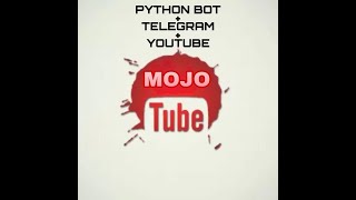 Create a Python Bot that can download Youtube Videos on Telegram
