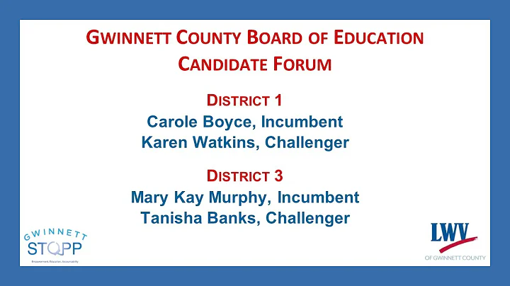 Gwinnett County Board of Education Districts 1 & 3 Candidate Forum