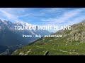 Solo hiking the tour du mont blanc