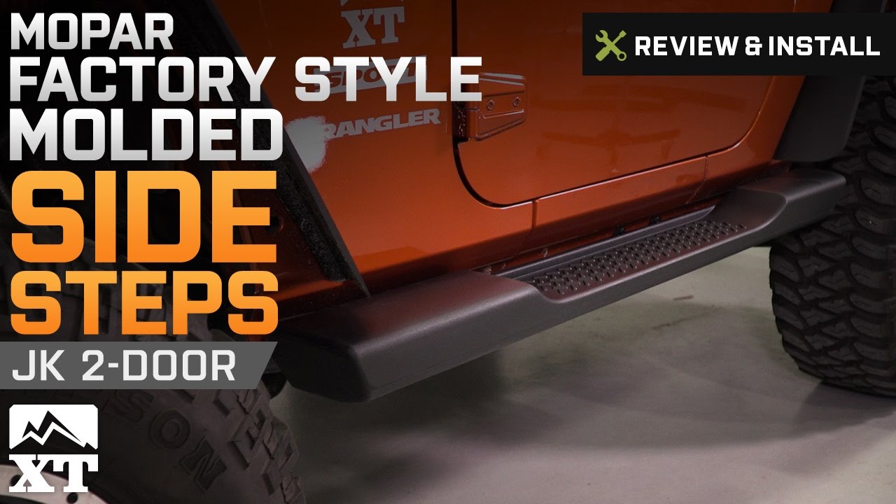 Jeep Wrangler Mopar Factory Style Molded Side Steps (2007-2017 JK 2-Door)  Review & Install - YouTube