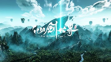Sword and Fairy: Far Beyond Time - Public Test will be launch on Feb 19, 2025 | China Server