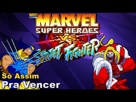O Unico Jeito De Vencer -  Marvel Super Heroes vs Street Fighter.