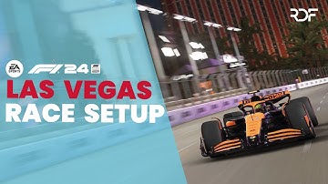 F1 24 Las Vegas Setup: Optimal Race Setup