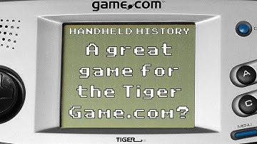 Handheld History - A great game for the Tiger Game.com?