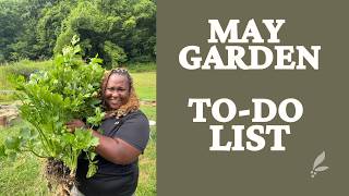 May Garden Todo List What To Do Right Now