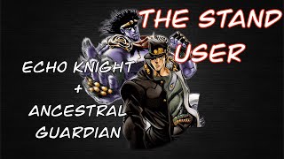 The Echo Knight Optimized (Stand User: JoJo’s Bizarre Adventure): D&D 5e Character Build