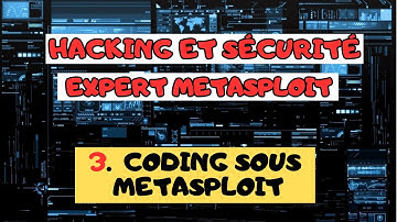 hacking et sécurité expert metasploit | 3 -  Coding sous Metasploit