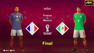 FIFA 23 | FRANCE vs. MEXICO | MBAPPE vs. JIMENEZ | FIFA WORLD CUP FINAL | [4K]