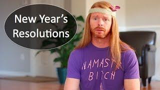 New Year's Resolutions (If People Were Honest) - Ultra Spiritual Life episode 47