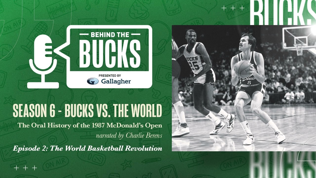 Bucks vs the World — Ep 2: The World Basketball Revolution