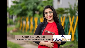 TANCET Exam on March 25, List of Documents & Exam Day Guidelines