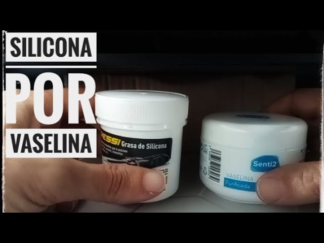 Se puede sustituir la grasa de silicona por grasa de vaselina? 