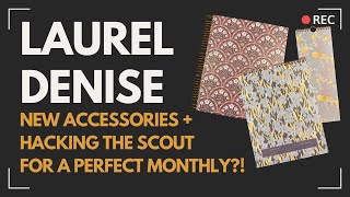 Laurel Denise Scout Hack + New Accessories Launch!