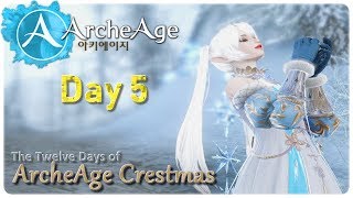 Archeage Crestmas - Day 5