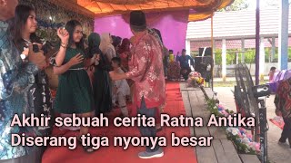 Download Lagu Akhir Sebuah Cerita Ratna Antika || Di Serang Tiga Nyonya Besar MP3