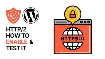 What is HTTP 2? How to Enable It in WordPress and How To Test If It