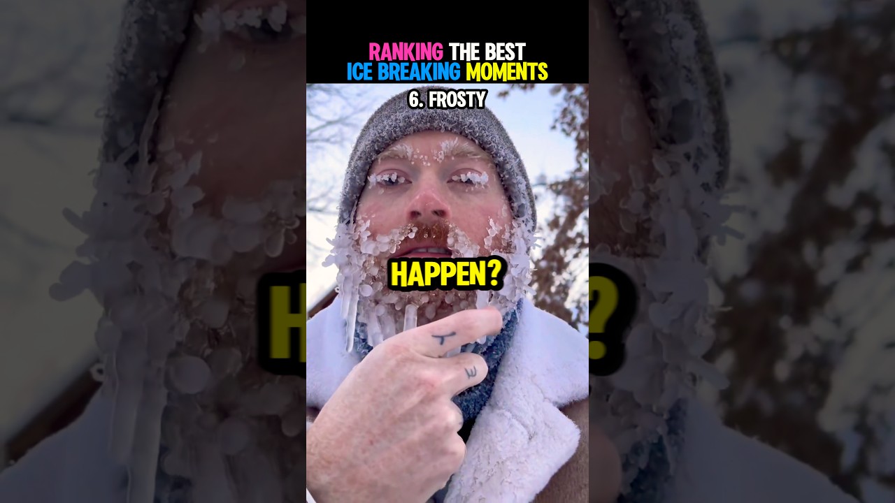Best Ice Breaking Moments
