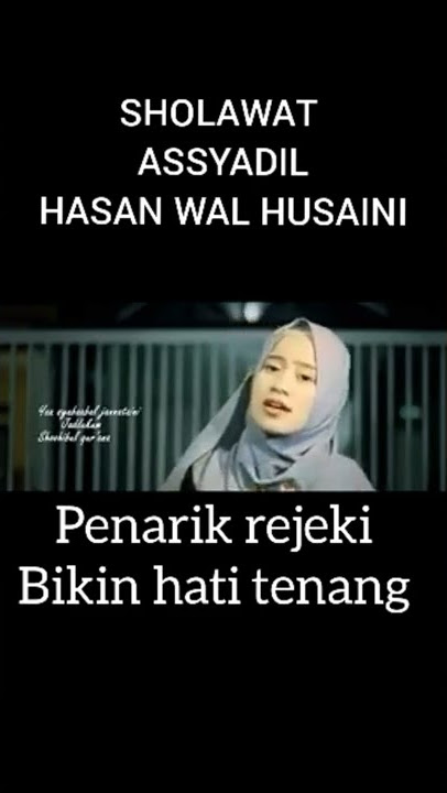 SHOLAWAT ASSYADIL HASAN WAL HUSAINI TERMERDU #sholawatviral #sholawatmerdu #penarikrejeki #shorts