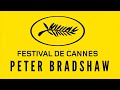 PETER BRADSHAW at the CANNES FILM FESTIVAL 2024 DAY THREE