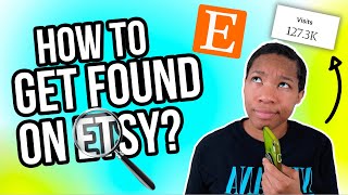 HOW TO GET FOUND ON ETSY | Etsy Search Algorithm Tips That Actually Help Your Listings Rank