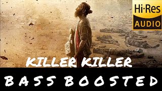 Killer Killer BASS BOOSTED | Captain Miller | Dhanush, GV Prakash Kumar