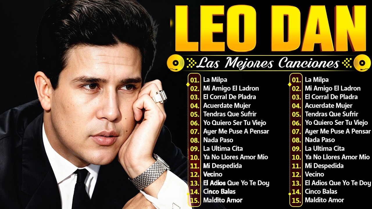Leo Dan 30 Grandes Éxitos, Sus Mejores Canciones 🎶 Baladas Clásicas De Leo Dan
