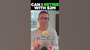 Can I Retire with $2 Million?