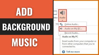 How to Add a Background Music to a PowerPoint Presentation